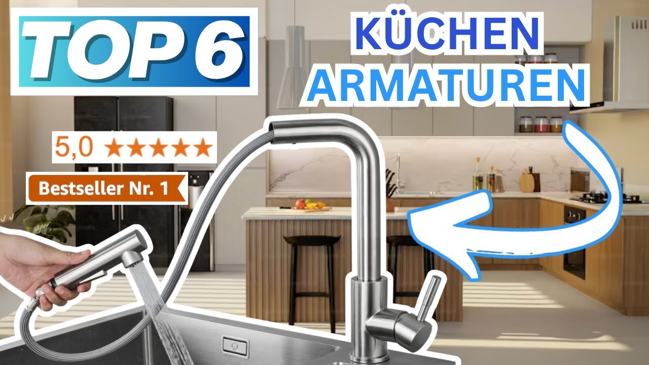 Beste KÜCHENARMATUREN (Testsieger 2026) | Top 6 Küchenarmaturen Vergleich