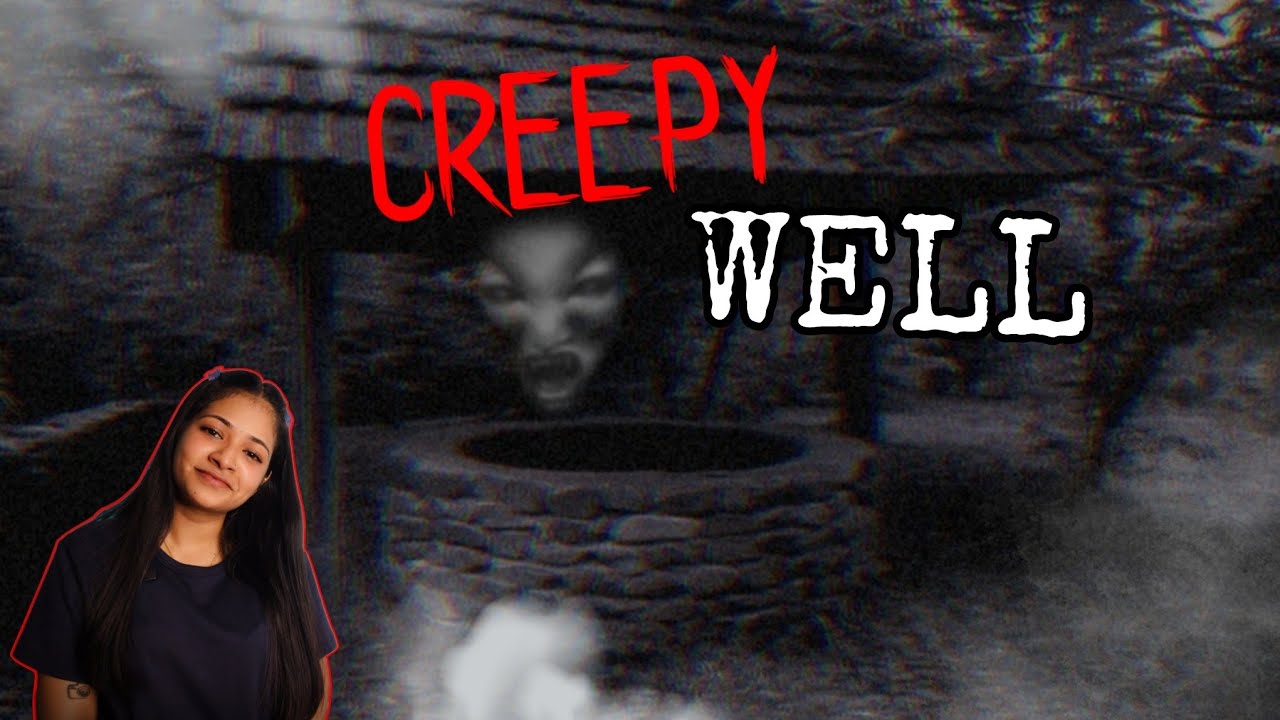 [ horror ] ithuku munnadi....the CREEPY WELL..