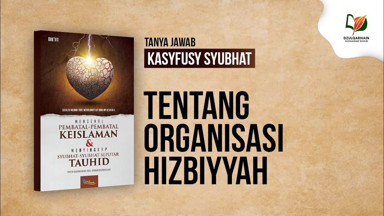 Tentang Organisasi Hizbiyyah