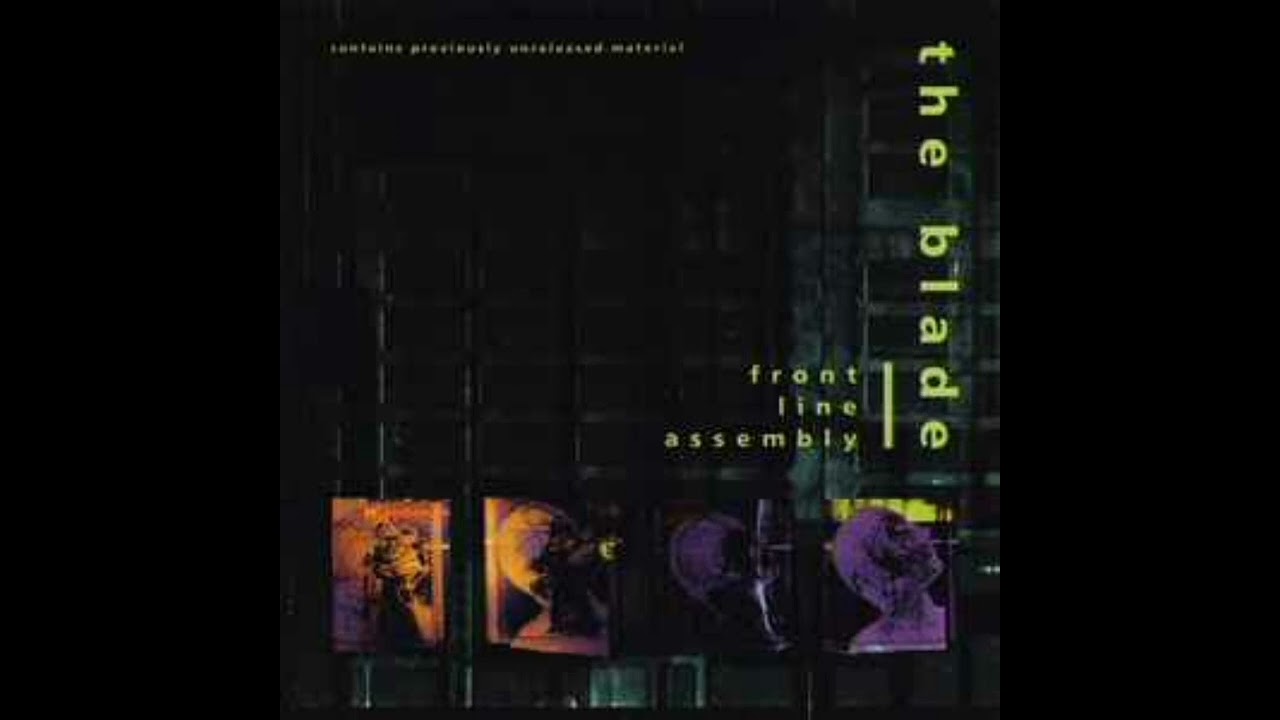 Front Line Assembly - The Blade (Blindfold)