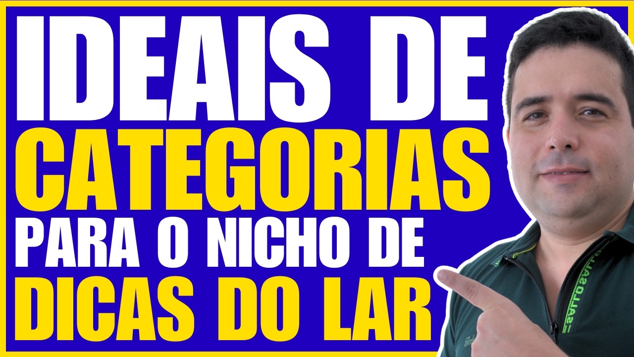 Como ter Ideias Ilimitadas de Categorias para seu Blog do Nicho de Dicas do Lar para Google Adsense