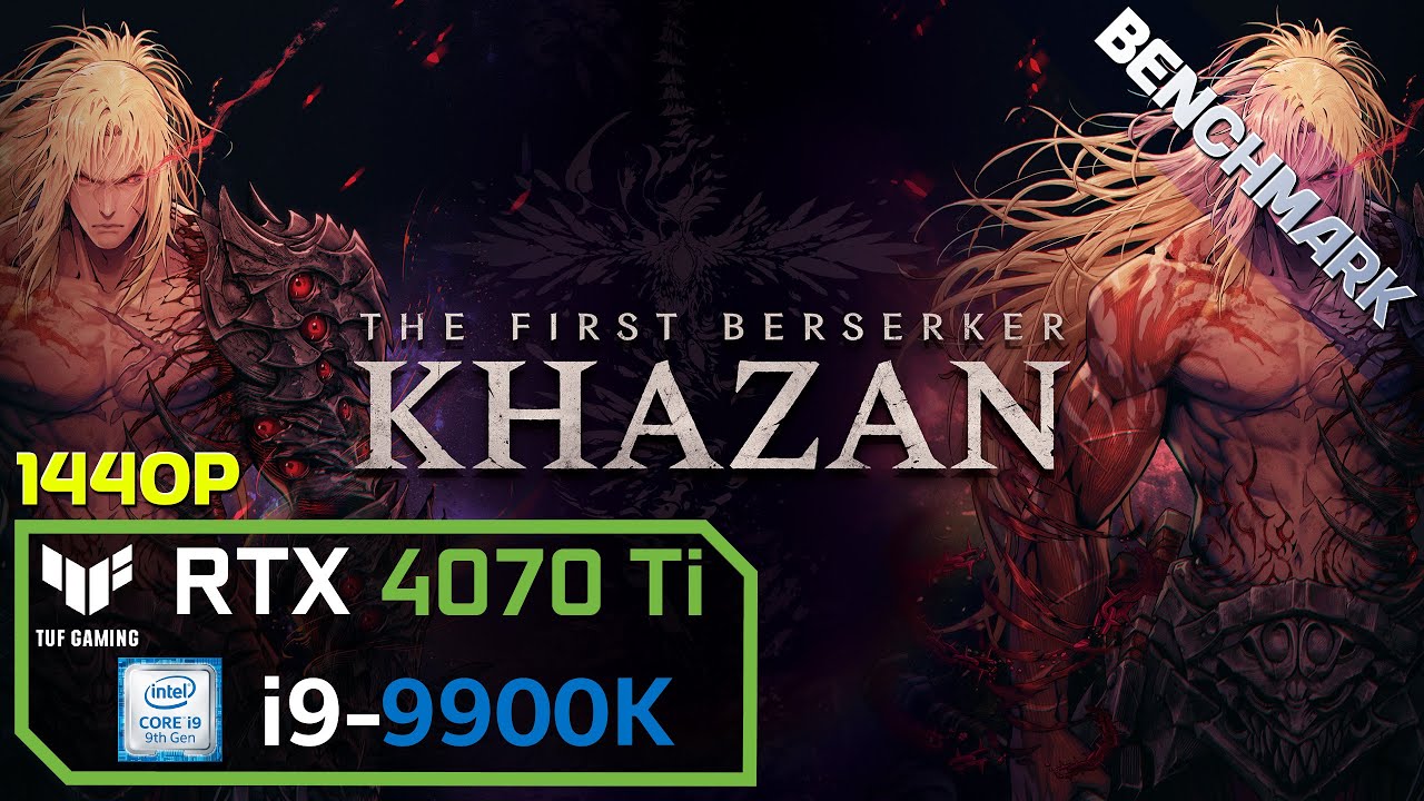 The First Berserker: Khazan (Demo) - Benchmark (1440p) // RTX 4070 Ti + i9-9900K
