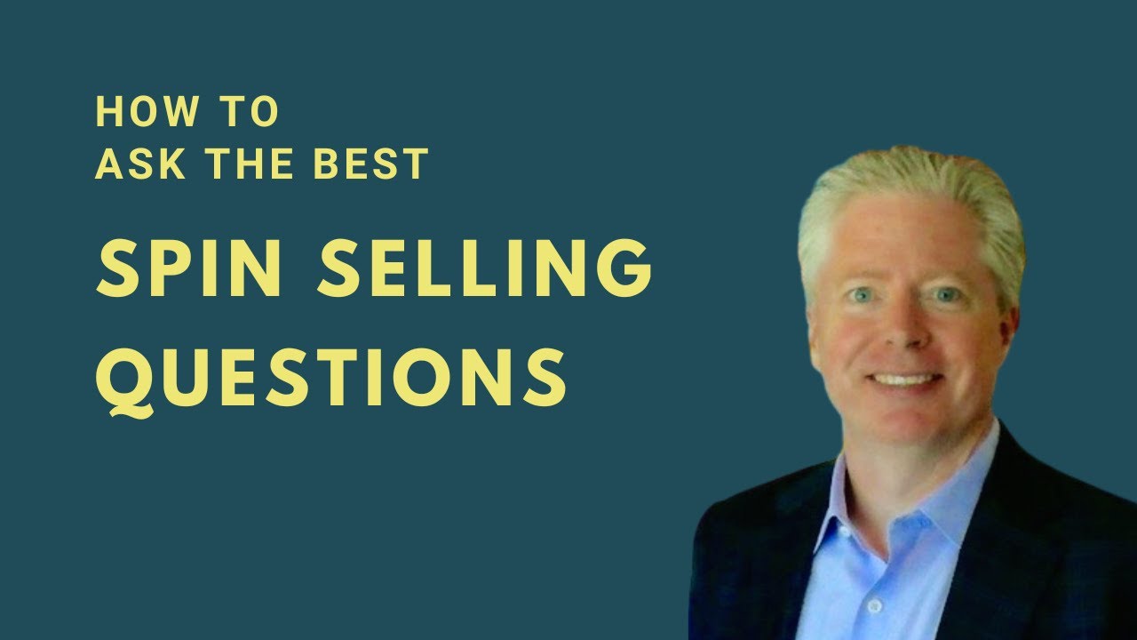 How to Ask the Best 'SPIN Selling' Questions for Government Contracting