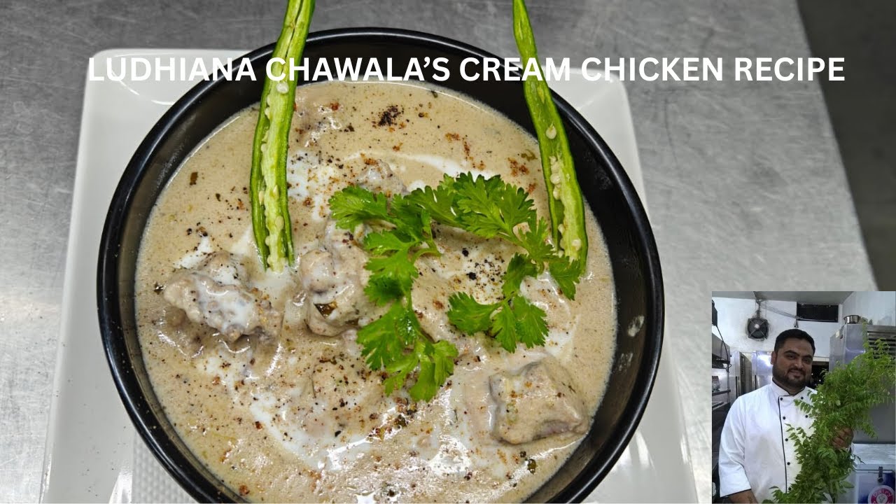 Ludhiana Chawla's Cream Chicken recipe|Punjabi Cream Chicken Secret Malai Chicken|Chef Arjun Sharma