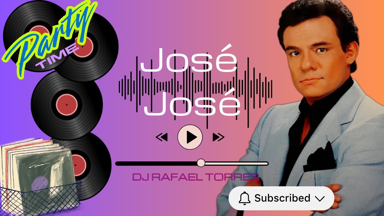 José José Mix / Euforia Radio Show Vol 15 Mixed By DJ Rafael Torres