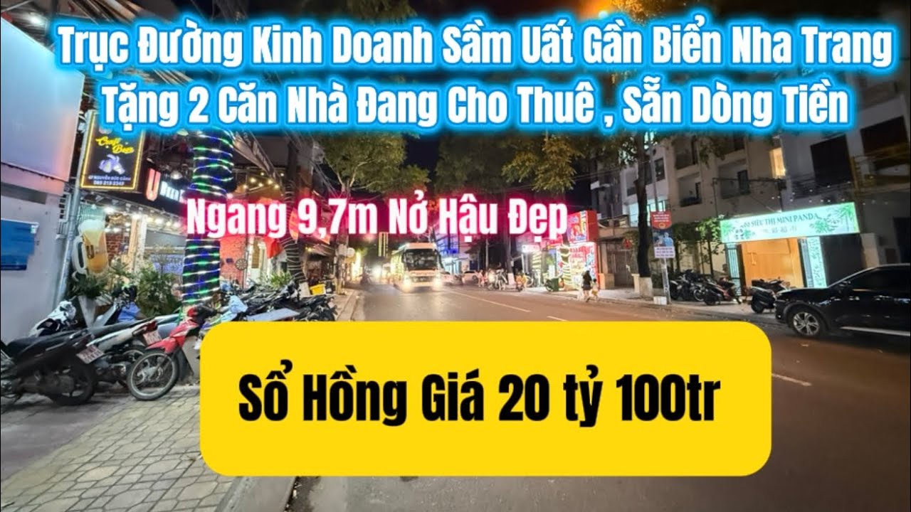 Trục đường kinh doanh sầm uất , tặng 2 căn nhà dòng tiền 30tr /1 tháng ngang 9,7m gần Biển Nha Trang
