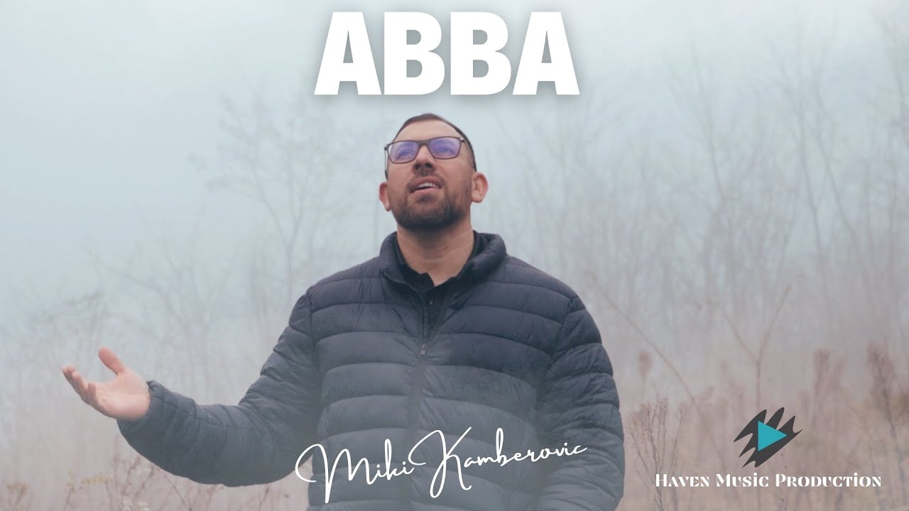 Miki Kamberović - Abba (Offical Music Video) 2025