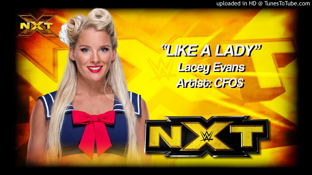 Lacey Evans 2018 v1 - "Like a Lady" WWE NXT Entrance Theme