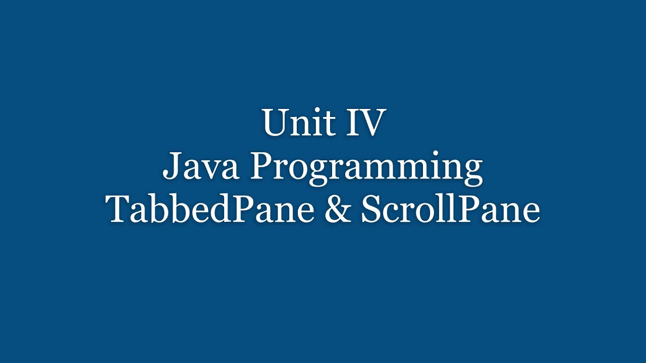 Tabbed Pane & ScrollPane in Java Swing
