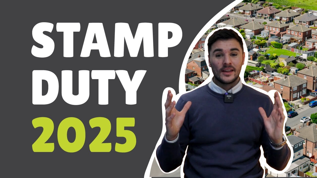 Stamp Duty Explained | Stamp Duty 2025 Changes