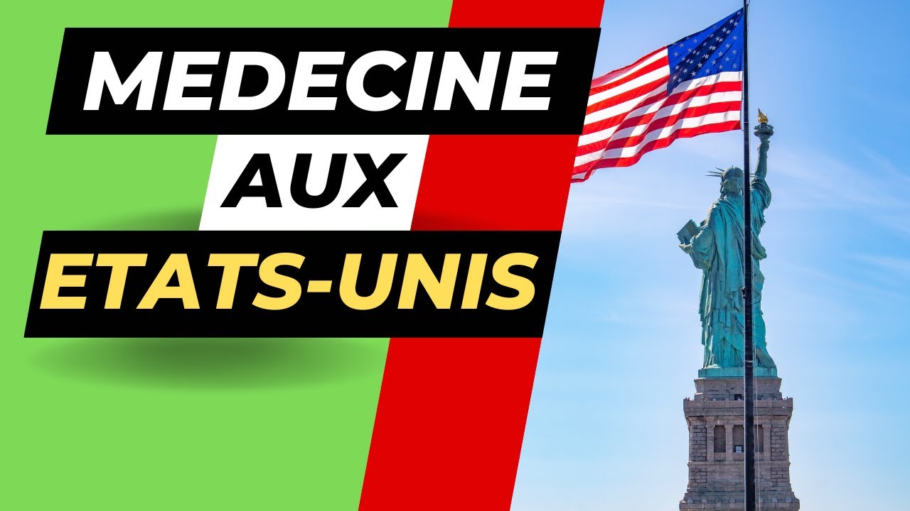 Pratiquer la M&eacute;decine aux Etats-Unis | Faire l'Internat aux Etats-Unis -- Partie 2/3 [2023]