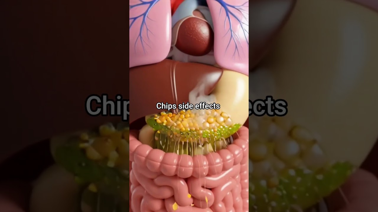 Chips eating side effects! A human body! human gets! yt shorts! shorts! facts!