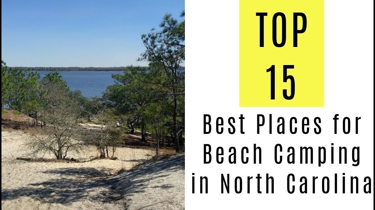 Best Places for Beach Camping in North Carolina. TOP 15