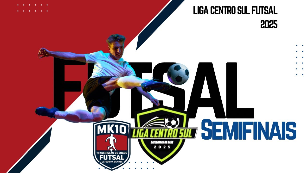 SEMIFINAIS  | LIGA CENTRO SUL | 15/11/2025