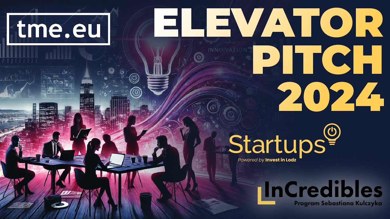 Elevator Pitch 2024 Startups - TME Rzgów Logistics Centre