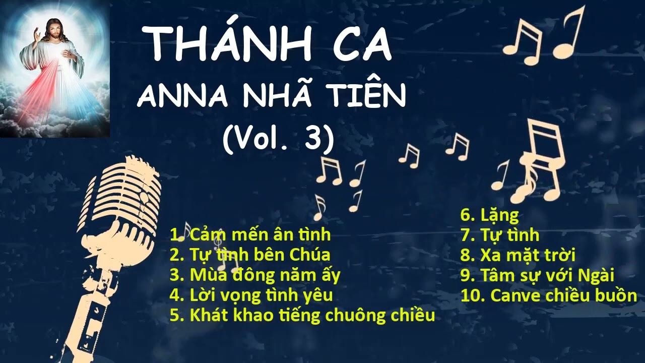 THÁNH CA Vol. 3 - ANNA NHÃ TIÊN