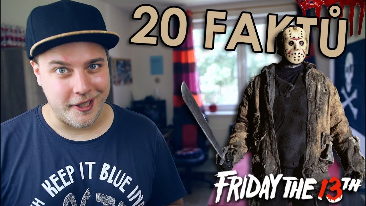 20 FAKTŮ - P&aacute;tek 13. (Jason)