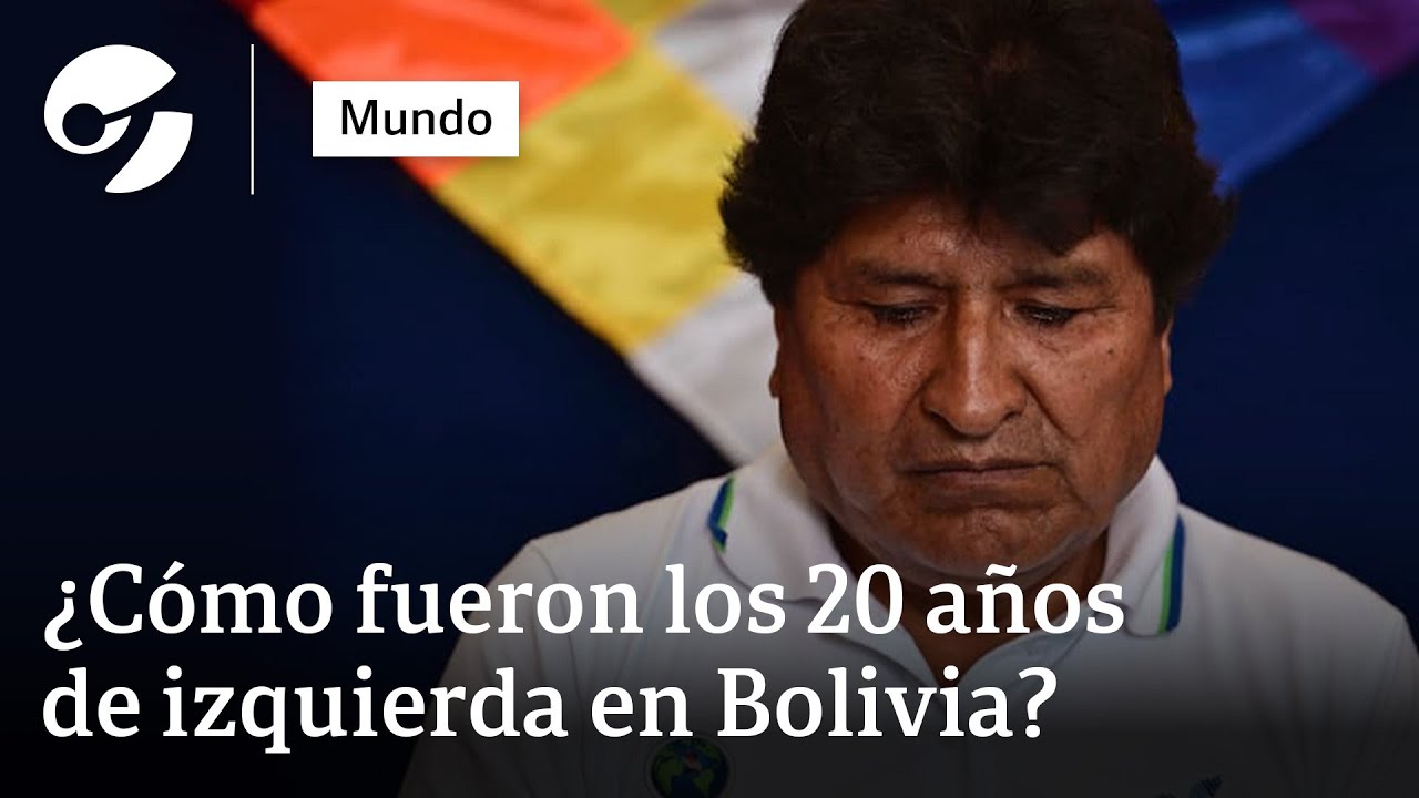 Qué dejaron los 20 años de izquierda en Bolivia: ascenso, auge y caída del proyecto de Evo Morales