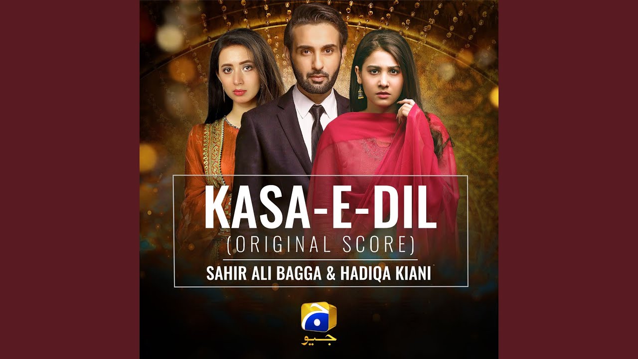 Kasa-E-Dil (Original Score)