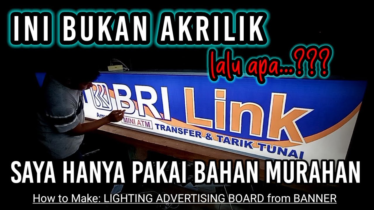 Akrilik Tidak Laku ,Kalau Semua Pakai Bahan Ini 🚫 How to Make LIGHTING ADVERTISING BOARD from BANNER
