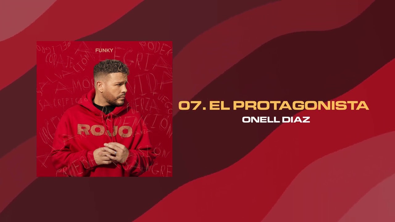 Funky, Onell Diaz - El Protagonista | Rojo