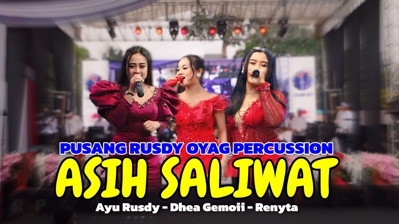 AYA MEUREUN ❗❗❗ ASIH SALIWAT - PUSANG RUSDY OYAG PERCUSSION