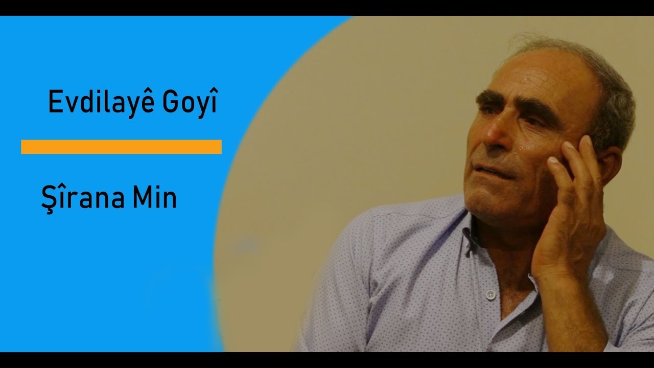 Dengbêj Avdila Goyî - Şîrana Min