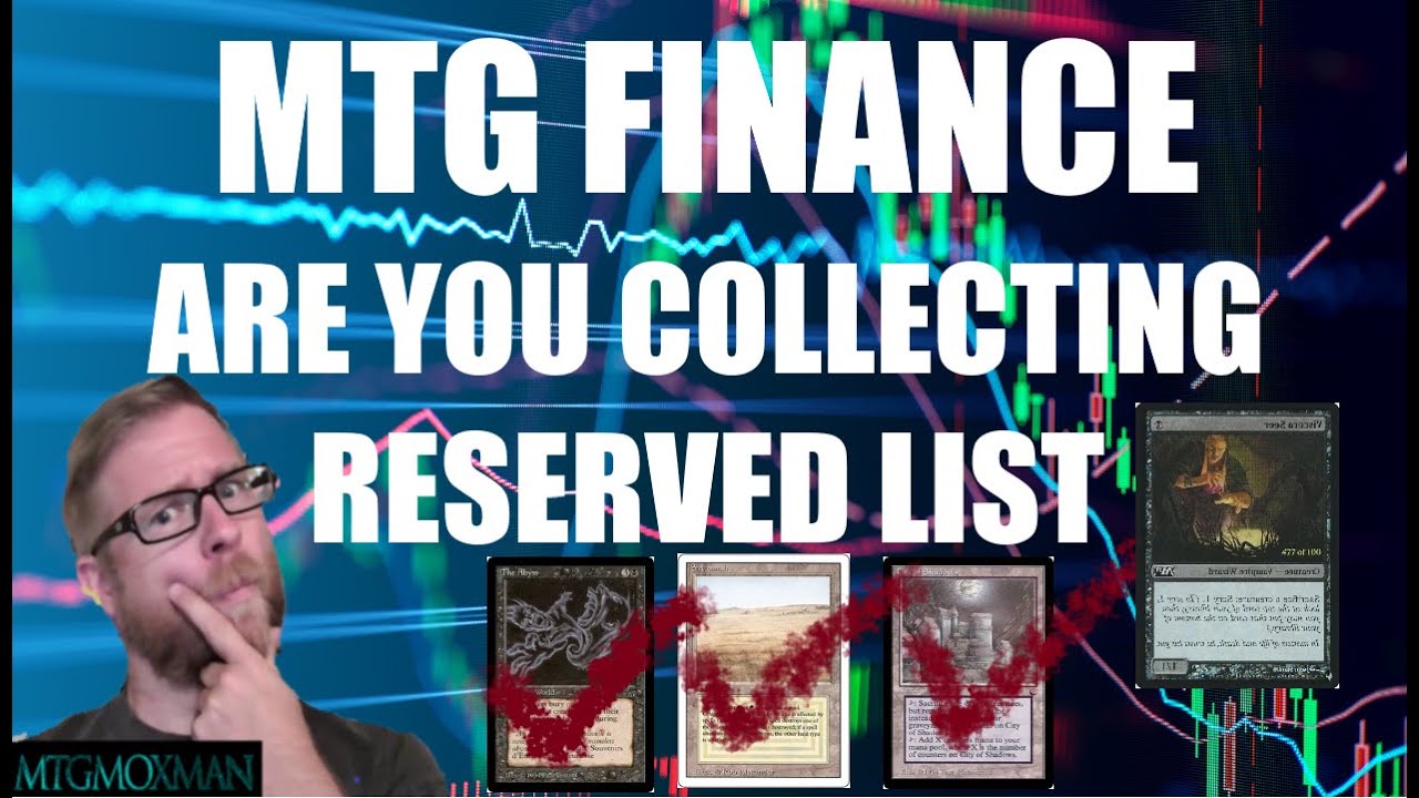 MTG Finance Are you collecting Reserve List