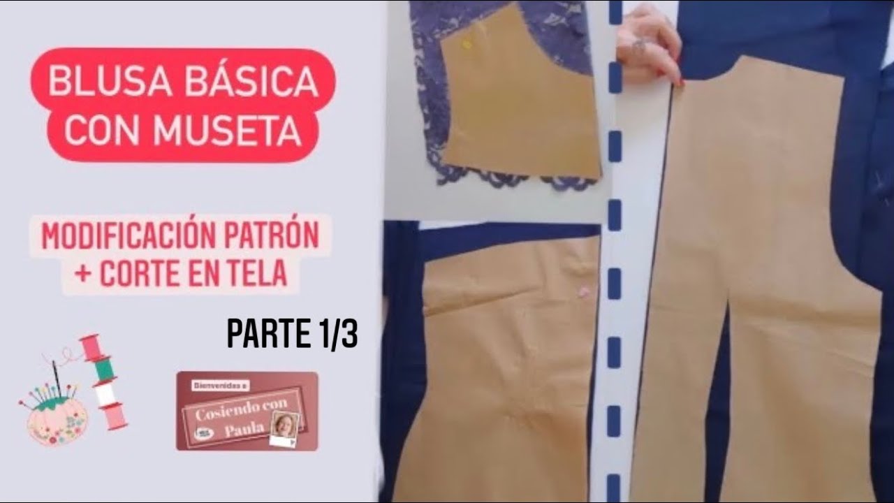 🔵🟠 1/3 - PATRÓN BLUSA CON MUSETA - Aprovecha los retales