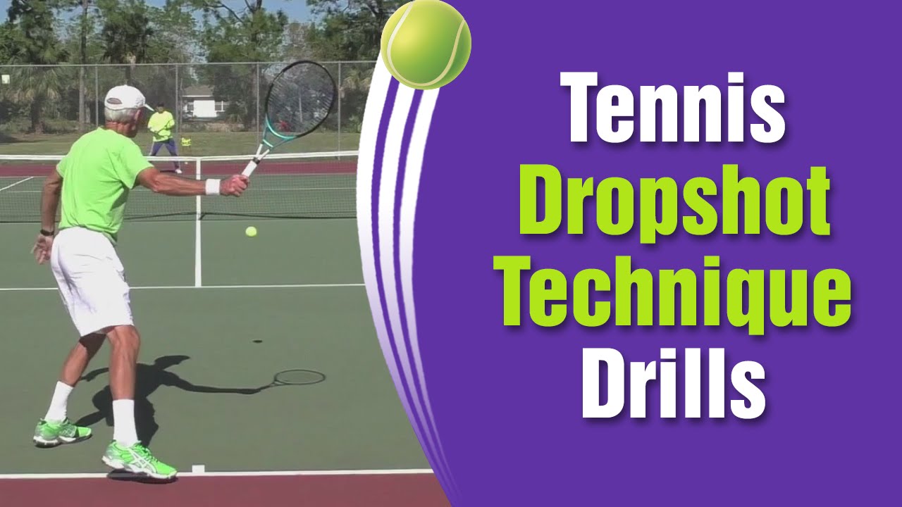 Tennis Drop Shot Technique, Drills, & Instruction