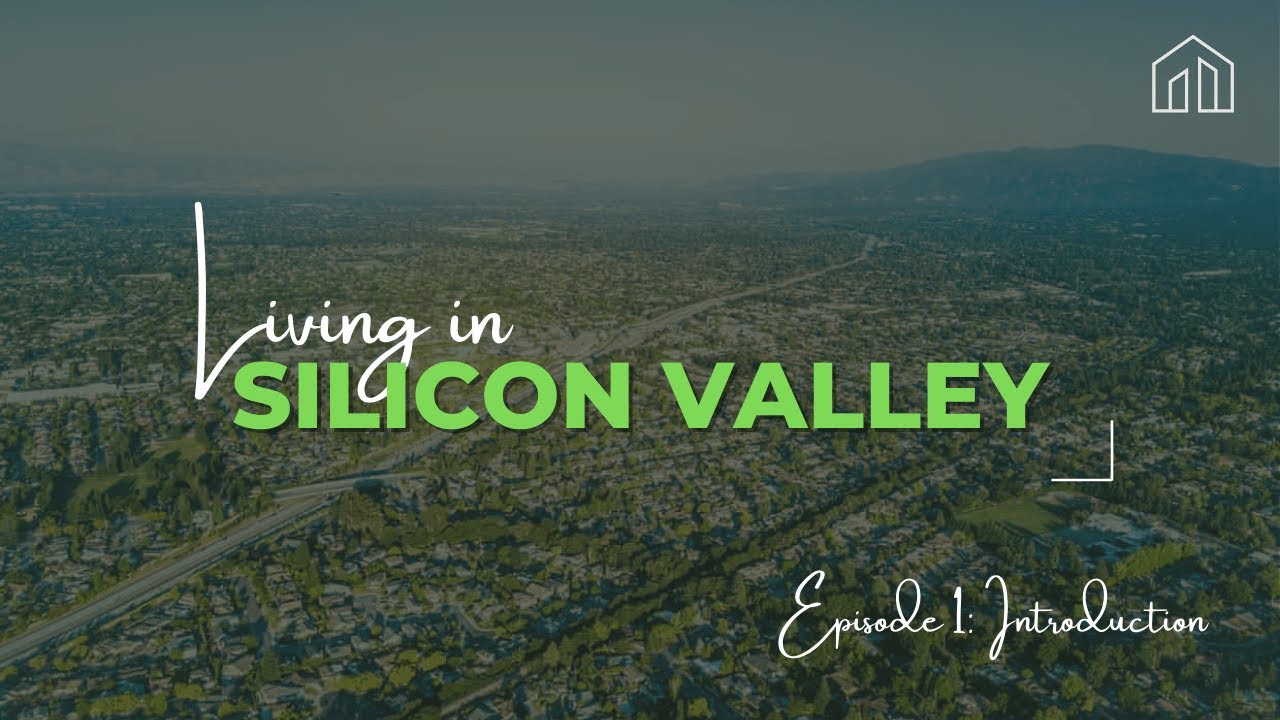 Living in Silicon Valley: Introduction