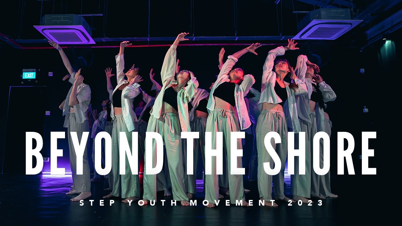 Beyond The Shore - STEP Youth Movement 2023 - STEP Supper Club