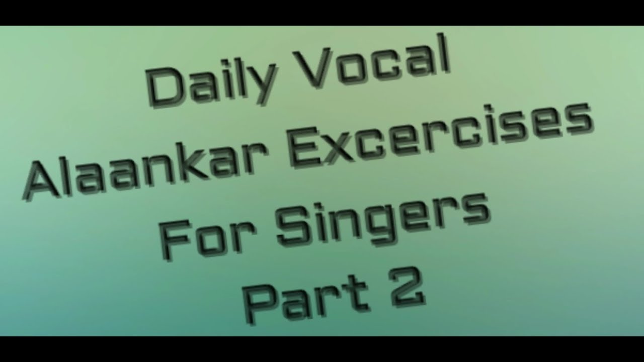 Exercise to improve your singing voice for men in hindi
