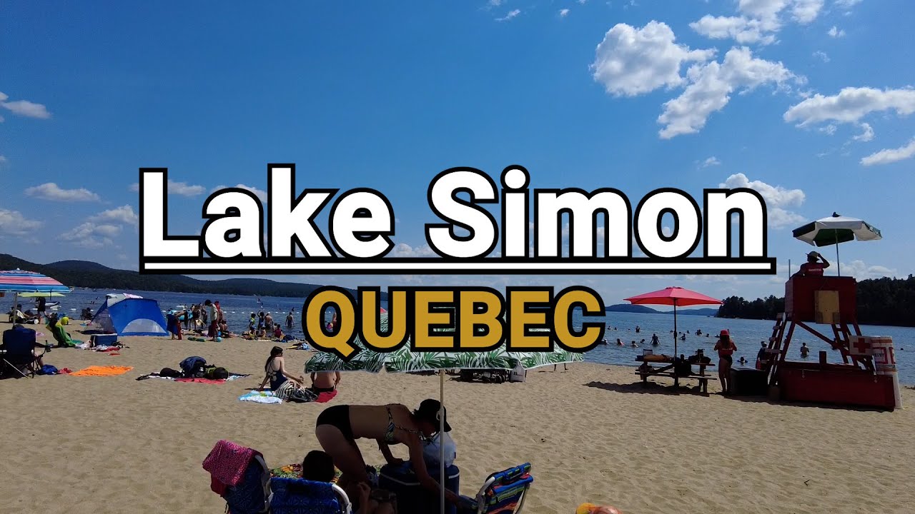Best places to visit in Quebec: Lake Simon (Lac du Simon)