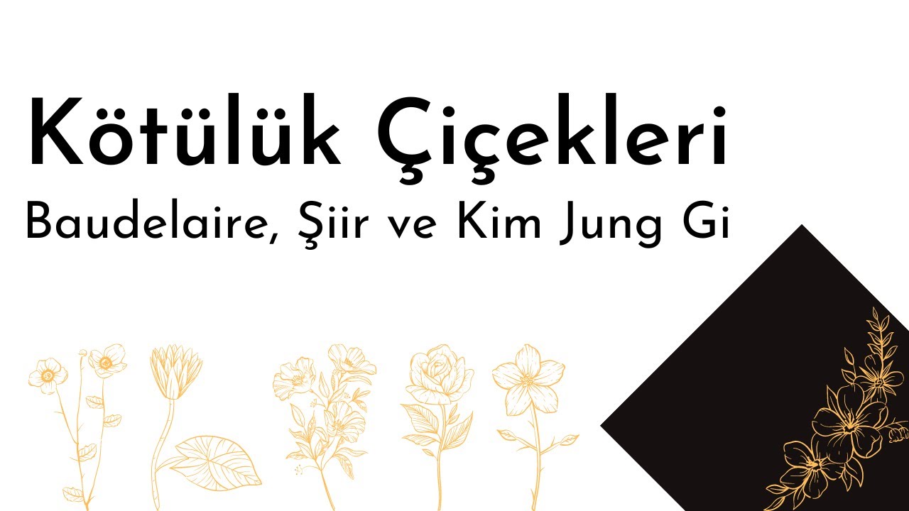 Kötülük Çiçekleri : Baudelaire, Şiir ve Kim Jung Gi