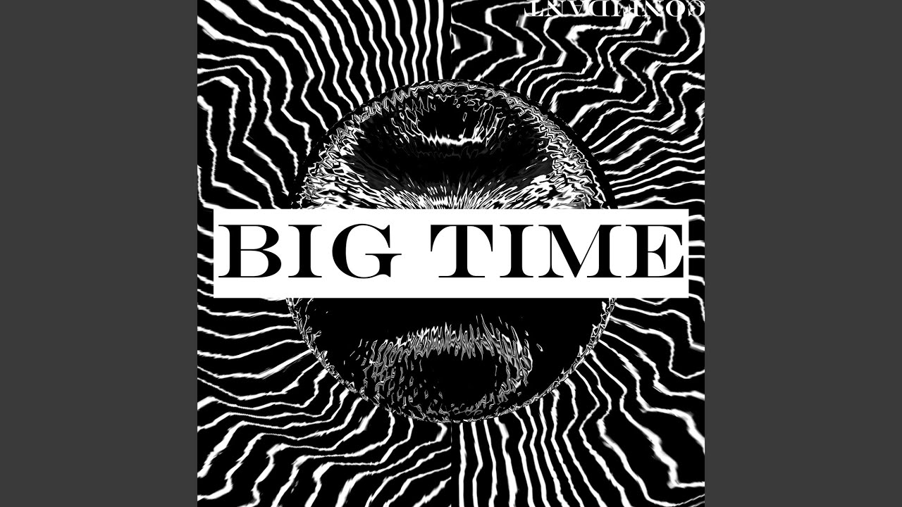 Big Time