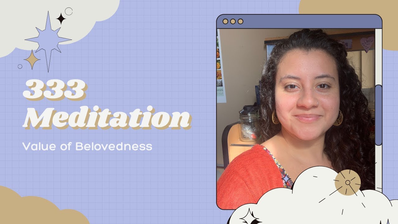 333 Meditation - Belovedness