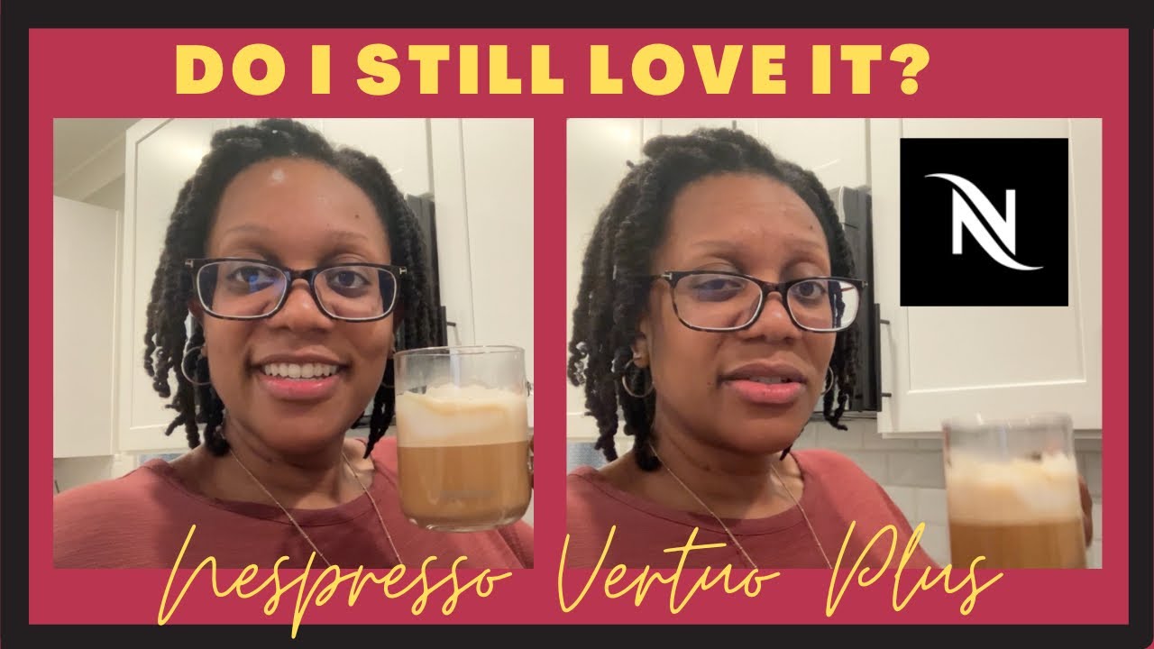 Nespresso Vertuo Plus Update: Do I Still Love It?