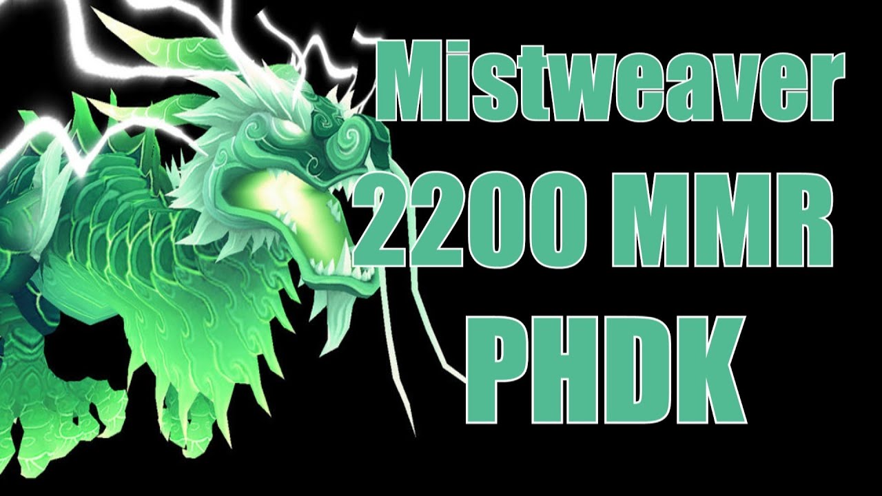 Patch 5.4 Mistweaver PoV 3v3 Arena as PHDK at 2200 MMR