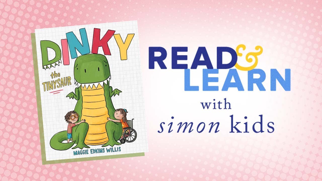 Dinky the Tinysaur read aloud with Maggie Edkins Willis | Read & Learn with Simon Kids
