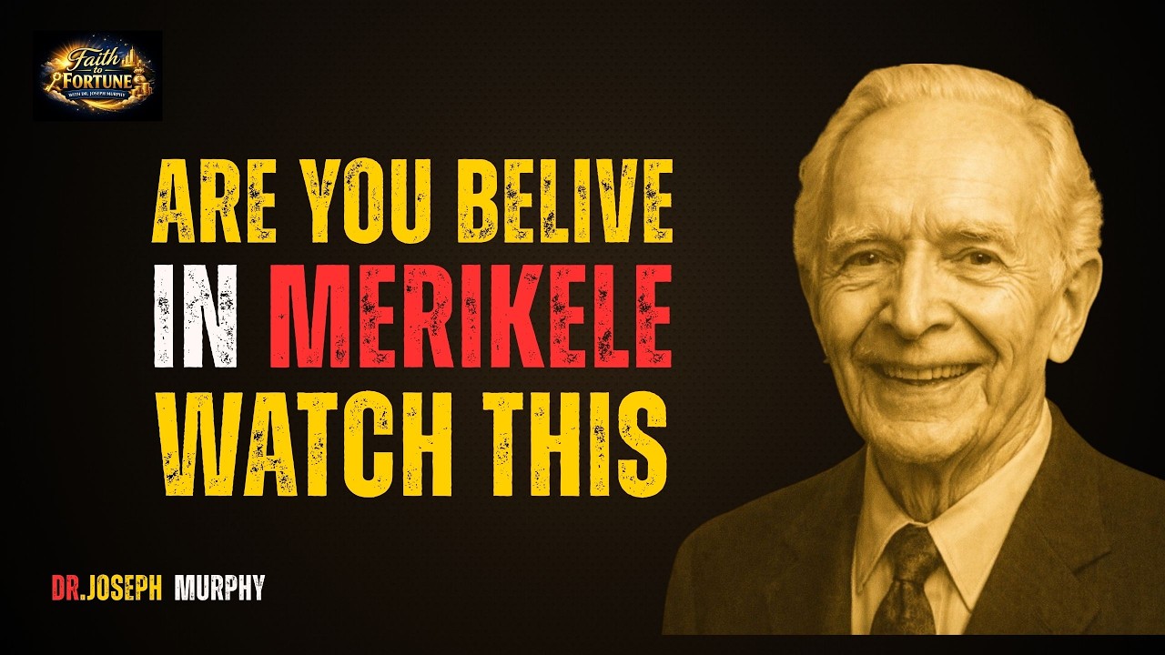 IF YOU ARE BELIVE IN MERIKELE, THEN YOU MUST SEE IT  DR  JOSEPH MURPHY