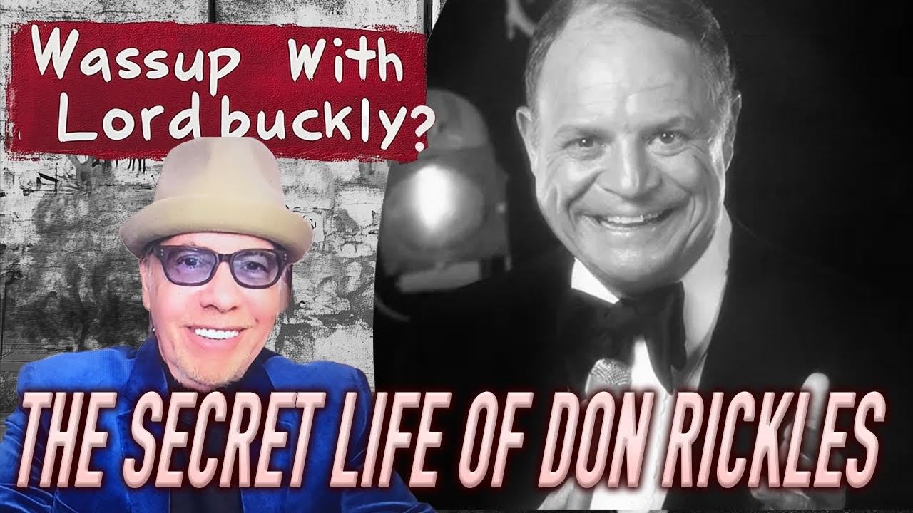 Ep. 77: Wassup With Lordbuckly? The Secret Life of Don Rickles.
