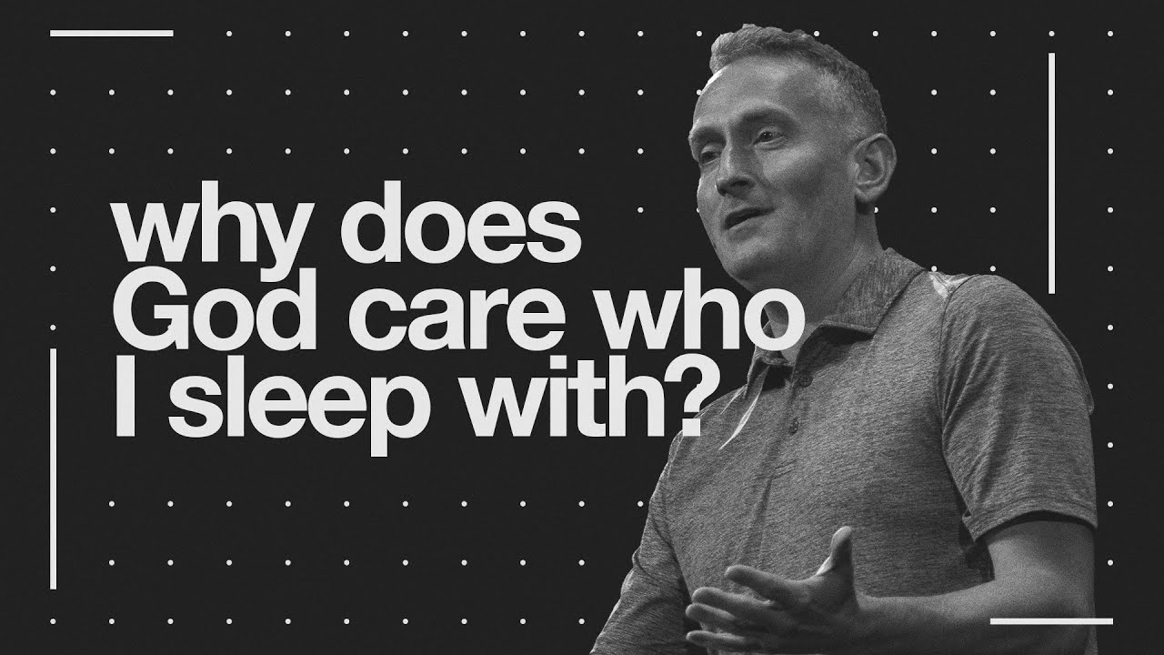 Why Does God Care Who I Sleep With? | Sexuality | Guest Speaker  Sam Allberry
