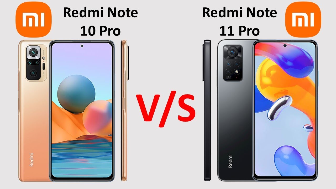 Redmi Note 10 Pro vs Redmi Note 11 Pro