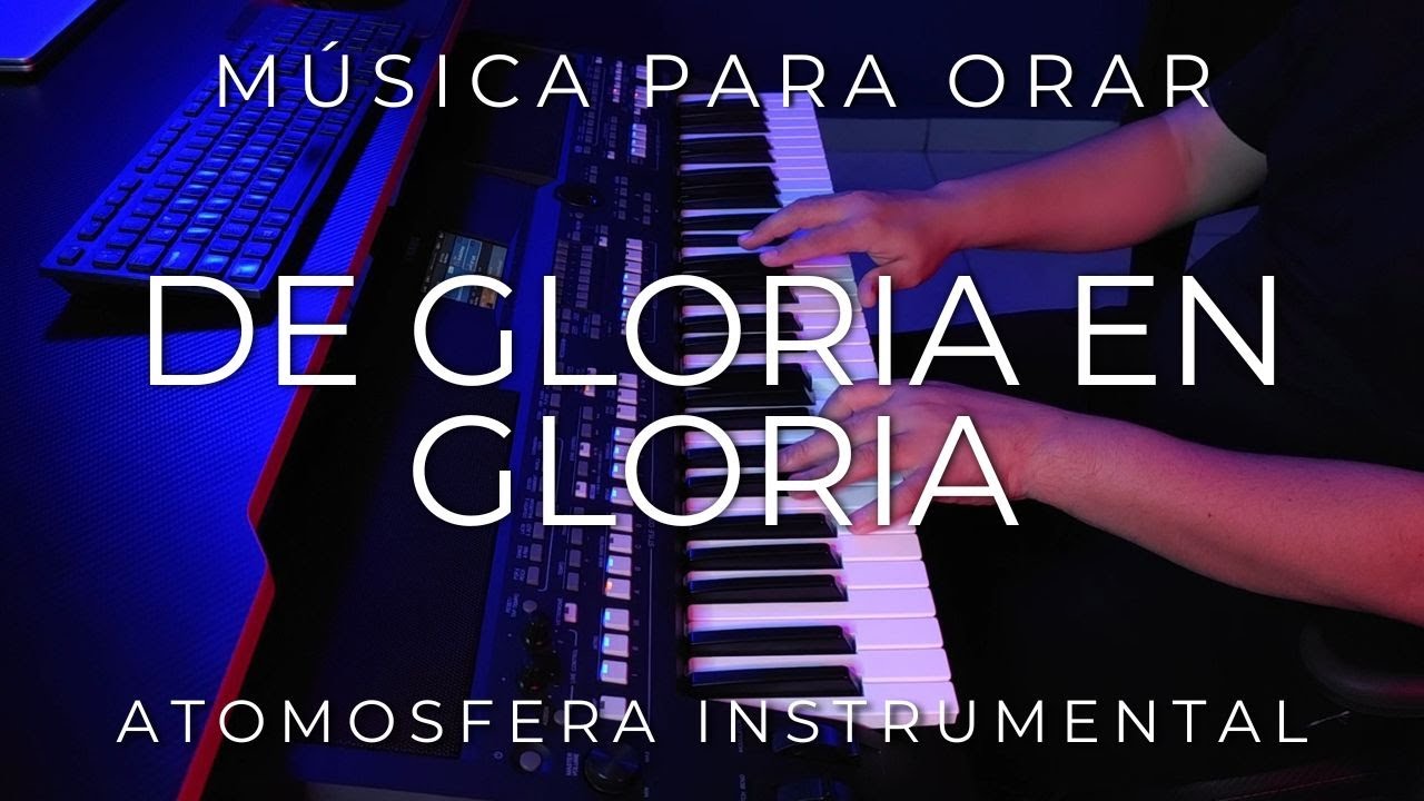 1 HORA MUSICA PARA ORAR Y MEDITAR | SIN ANUNCIOS | DE GLORIA EN GLORIA | FONDO MUSICAL
