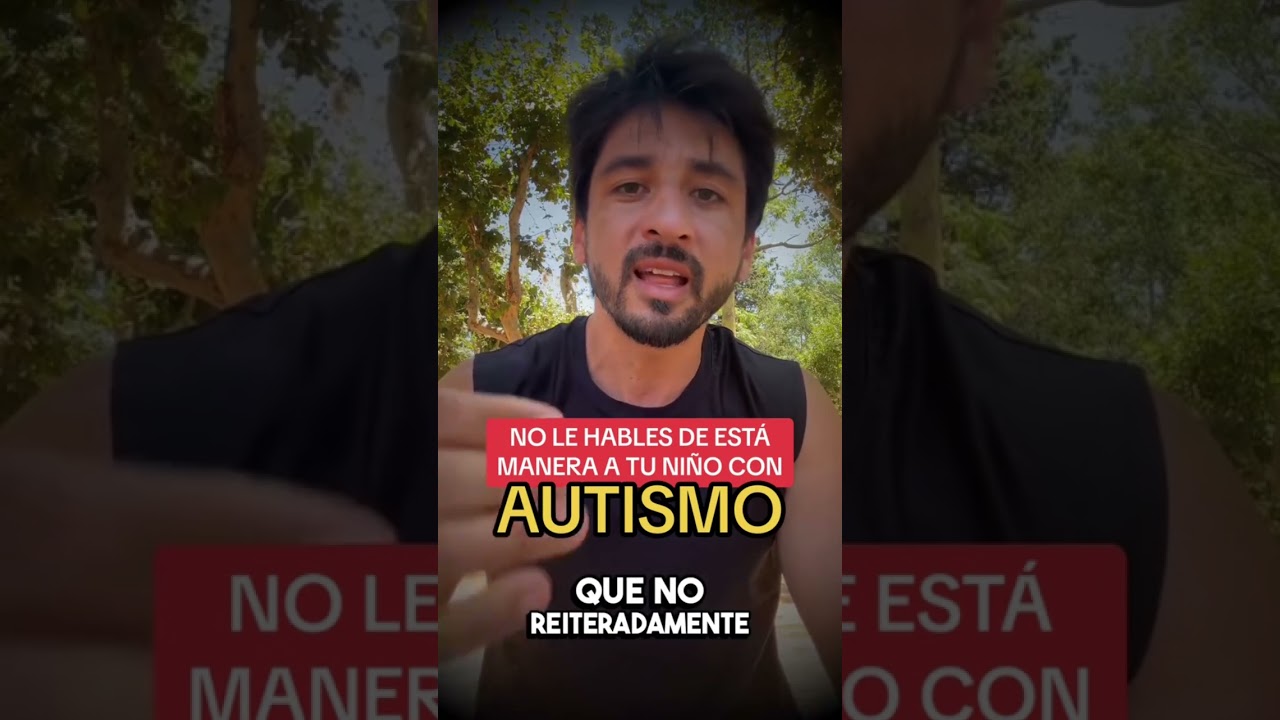 NO LE HABLES AS&Iacute; A UN NI&Ntilde;O CON AUTISMO 🙏🏽🔥