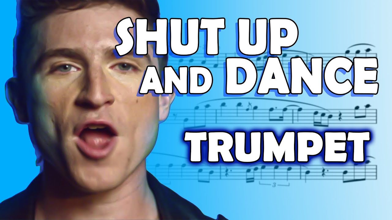 SHUT UP AND DANCE - TRUMPET SHEET MUSIC | ASM