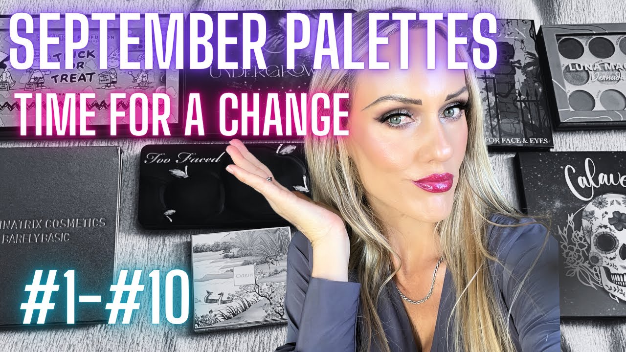 10 EYESHADOW PALETTES RANKING FROM SEPTEMBER | I AM CHANGING HOW I REVIEW PR EYESHADOW PALETTES