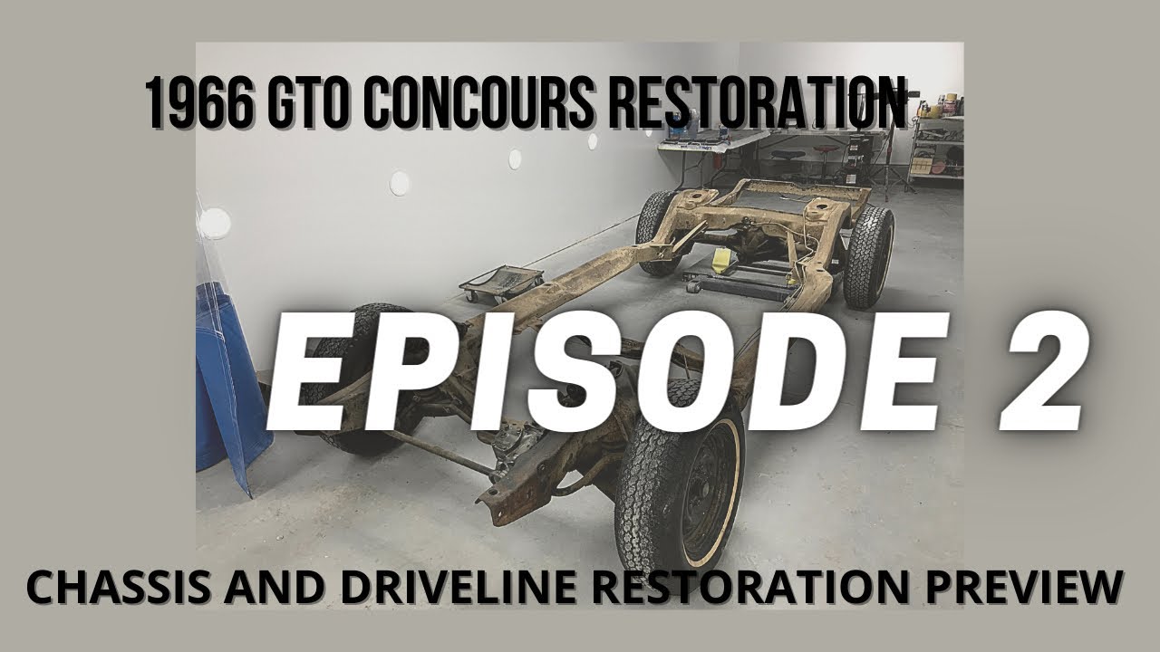 1966 GTO concours restoration episode 2 chassis and driveline restoration preview
