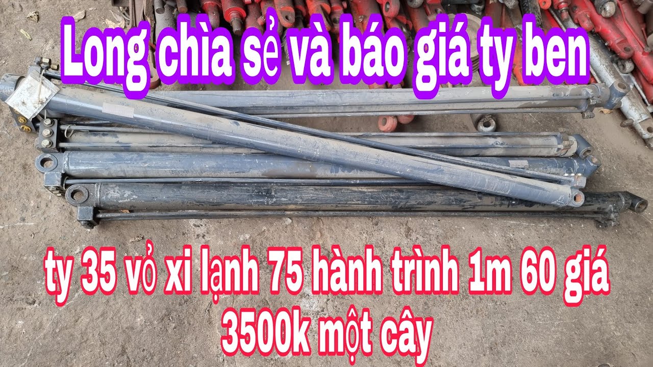 Thủy Lực Long Chăm chia sẻ và báo giá ty ben Đ T 0913 484 116